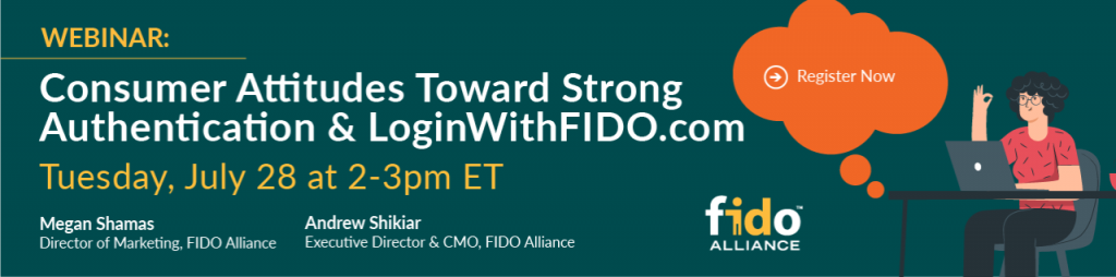 Consumer attitudes toward strong authentication & LoginWithFIDO.com