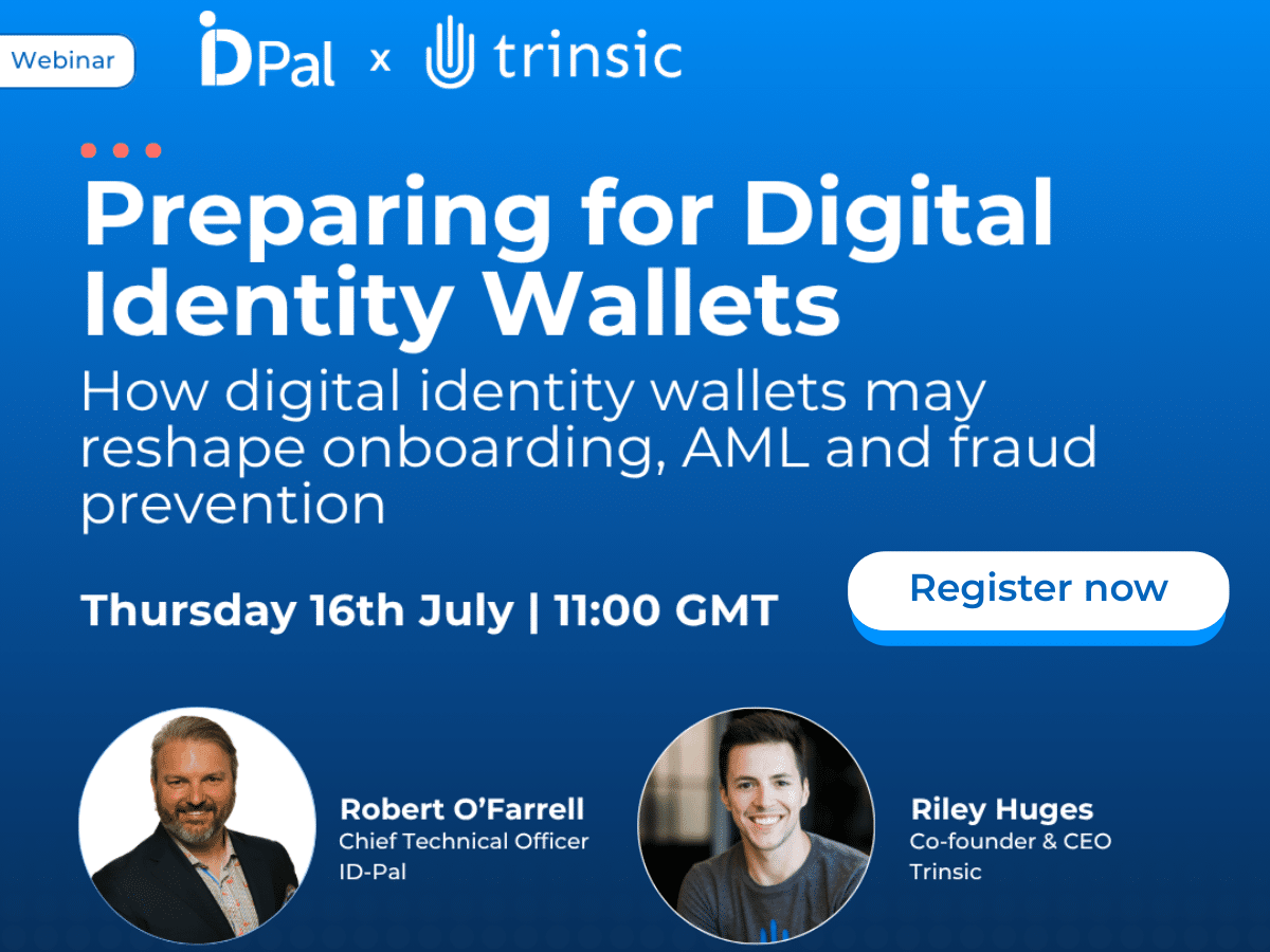 Digital identity wallets: How they may change onboarding, AML and fraud prevention
